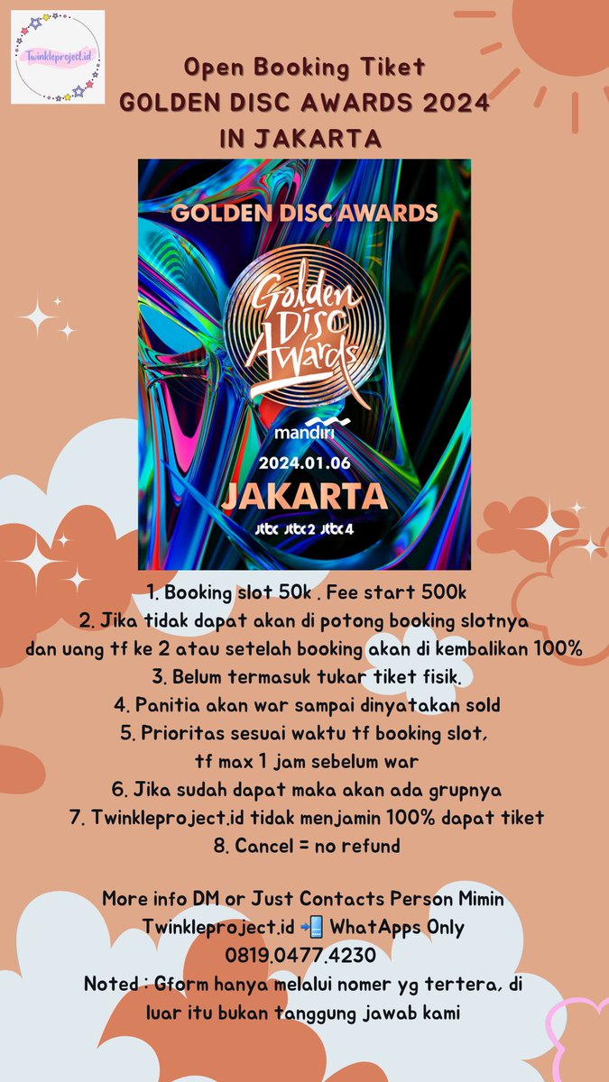 1twinkleproject's tweet photo. [ HELP RT ]

🌟🌟🌟 Twinkle project is back for war ticket Golden Disk Awards 2024 ! 🌟🌟🌟

💰 Booking slot di 50k aja!

💸 Untuk fee nya mulai 500k sesuai section yaaa jadi ga flat di 500k.

🎉🎉 Karena line up nya juga pasti buanyakkk guyssss ga cuma 1 grup idol kamu... https://t.co/HaTcDzBJE4