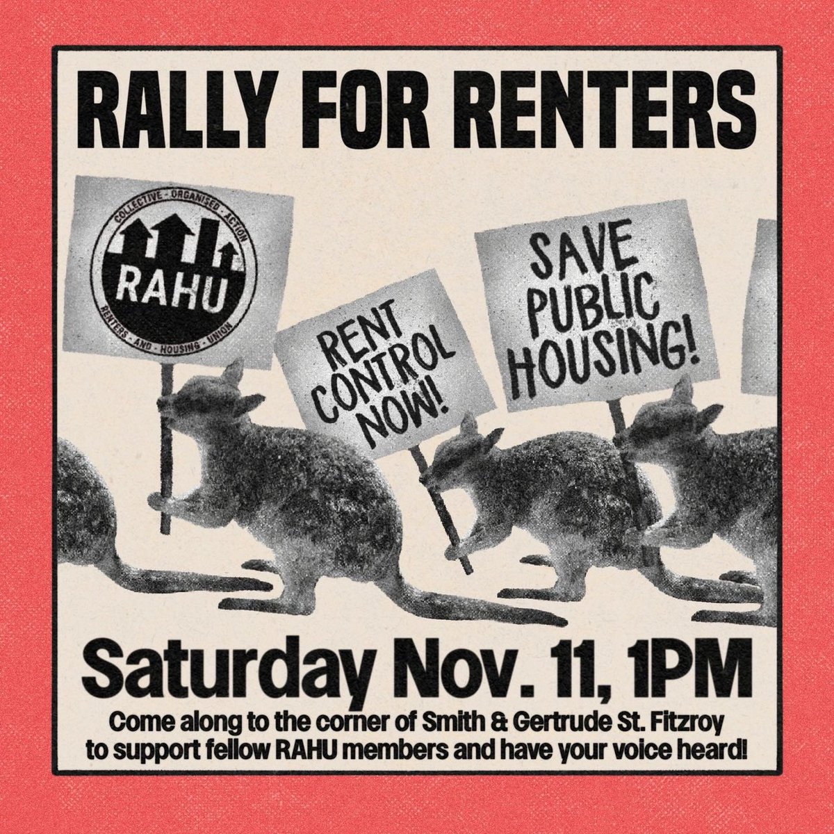 The RALLY FOR RENTERS is tomorrow! If you’re a renter or someone who sees the injustice in the renting system we want you down there, signs at the ready to show that RAHU and renters are a force to be reckoned with. 1/4 #RentersRights