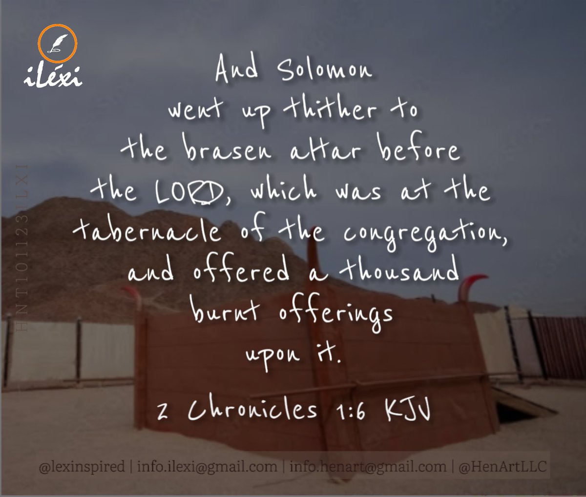 2 Chronicles 1:6 KJV
[6] And Solomon went up thither to the brasen altar before the LORD, which was at the tabernacle of the congregation, and offered a thousand burnt offerings upon it.
#LexiVerse
#iLexinspired