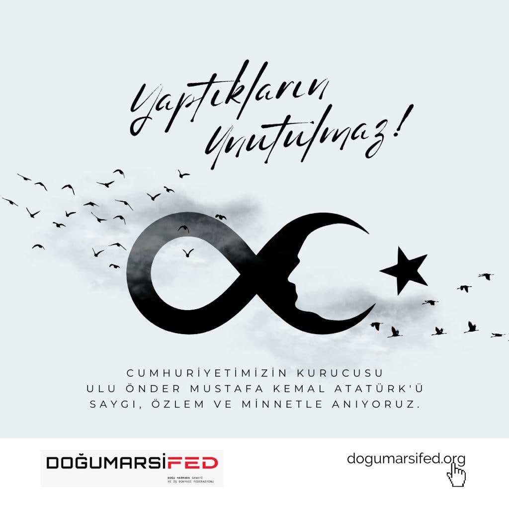 10 Kasım, Atatürk'ü Anma Günü, Türk milletinin bağımsızlık ve özgürlük mücadelesinin simgesidir. Büyük önderi minnetle anıyor, onun izinde yürümeye devam ediyoruz. 

<a href="/turkonfed/">TÜRKONFED</a>
#türkonfed 
#dogumarsifed
