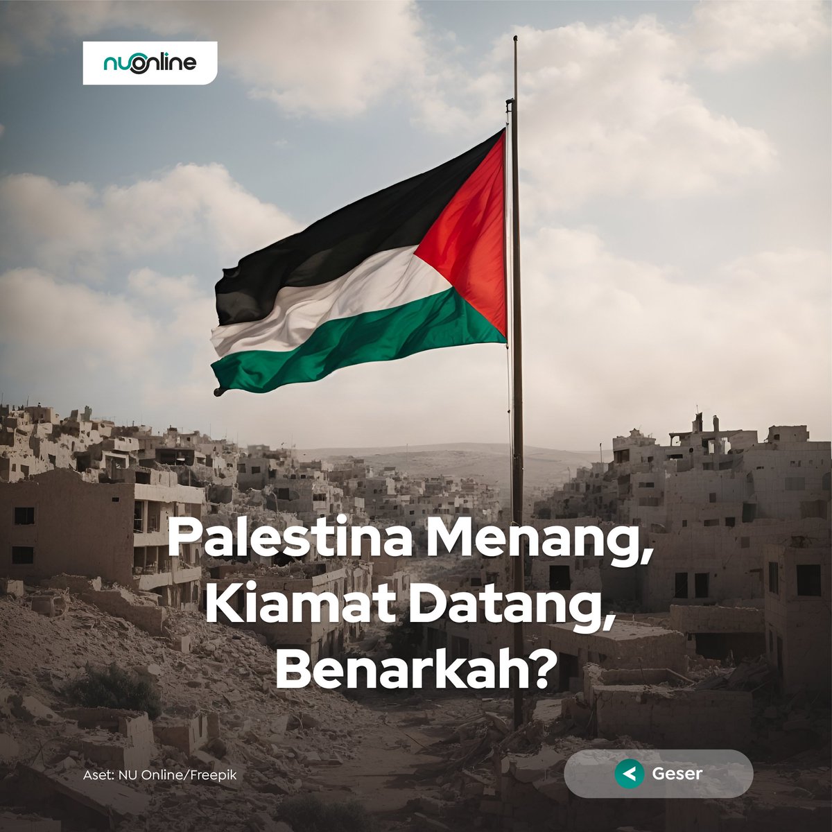 nu_online's tweet photo. Palestina Menang, Kiamat Datang

Benarkah?

- A Thread

#NUOnline #FreePalestine #Palestine #StopBombingHospitals #Gaza_Genocide #JumatPenuhBerkah https://t.co/nYQa7djEu9