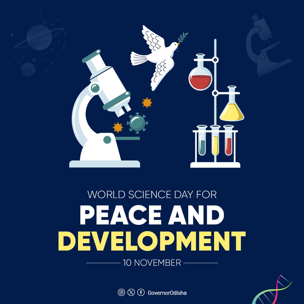 On this World Science Day for Peace and Development, Hon'ble Governor Shri @dasraghubar has commended the scientists and researchers whose innovative work paves the way for a brighter, more peaceful society. #ScienceForPeace