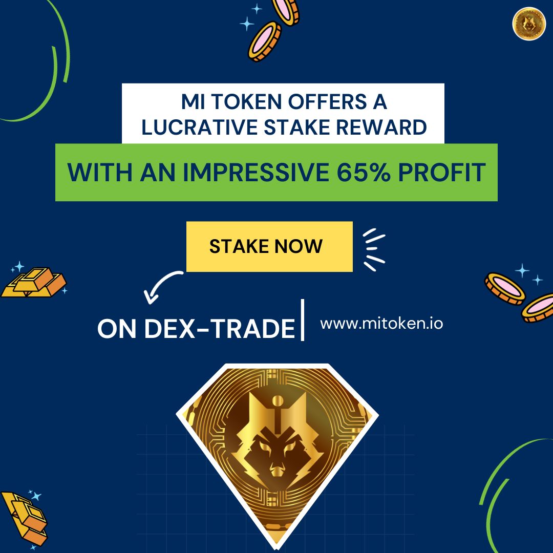 MITokenofficial's tweet photo. MI Token offers a lucrative stake reward program, providing investors with an impressive 65% profit.💹💎 Seize the Opportunity on @dextrade_ 🚀💰
Invest Now - https://t.co/8rFGrHYGu5
Visit Us on - https://t.co/zUKZO8G2zC
#MassInuToken #MIToken #DexTrade #crypto #cryptocurrency https://t.co/YAq8PSGNXW