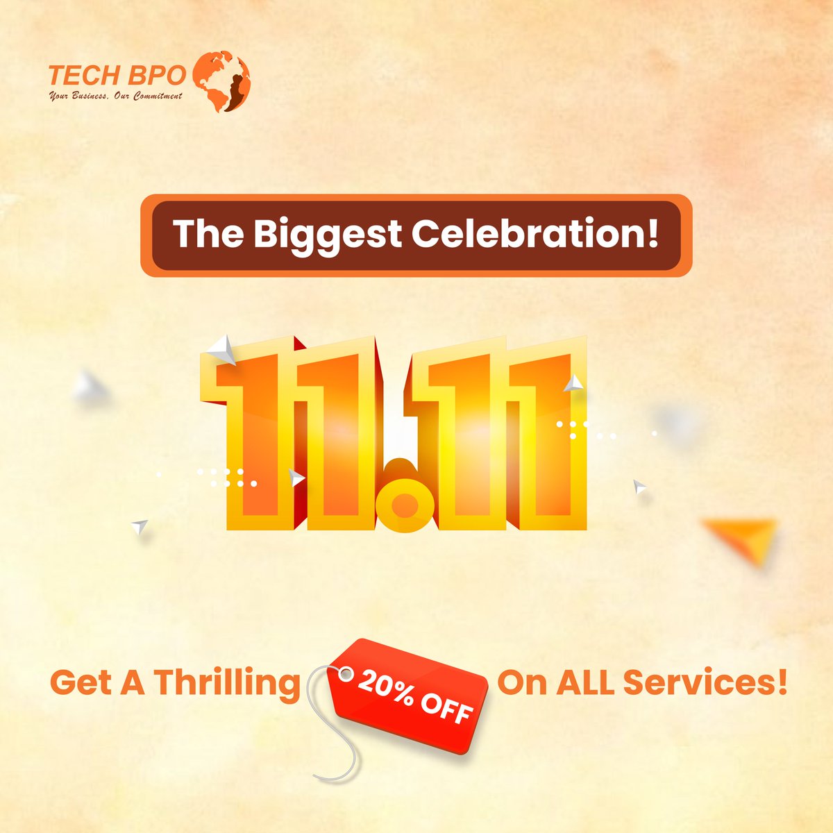 Get ready for our Big 11.11 Celebration! 📷 Save money with a massive 20% discount on all our top Digital Marketing and BPO Services.
𝐇𝐮𝐫𝐫𝐲, 𝐭𝐡𝐢𝐬 𝐬𝐩𝐞𝐜𝐢𝐚𝐥 𝐨𝐟𝐟𝐞𝐫 𝐰𝐨𝐧'𝐭 𝐬𝐭𝐢𝐜𝐤 𝐚𝐫𝐨𝐮𝐧𝐝 𝐟𝐨𝐫 𝐥𝐨𝐧𝐠!
#Discounts #SaleSeason #BiggestDiscount #techbpo