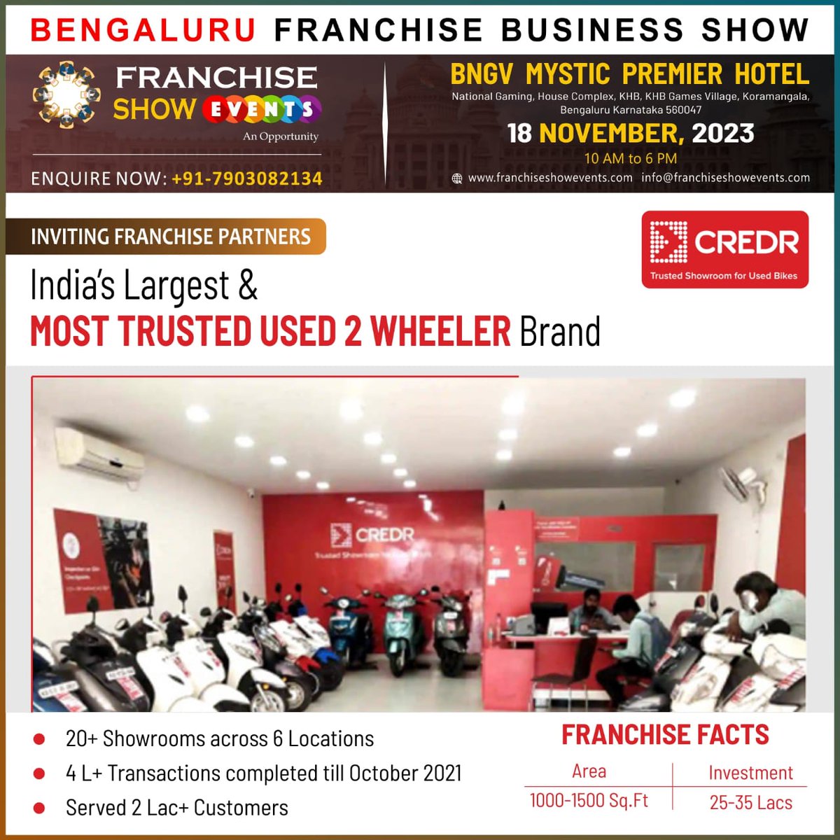 CredR Inviting #FranchisePartners in India

#CredR is India's largest and most trusted used two-wheeler brand.

Meet us at #Bengaluru #FranchiseShow on 18th Nov'23 in Hotel BNGV Mystic Premier from 10 AM to 6 PM.
