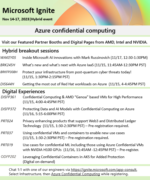 Excited for another #MicrosoftIgnite featuring Azure #ConfidentialComputing announcements.  Register via ignite.microsoft.com and tune in next week for these sessions.