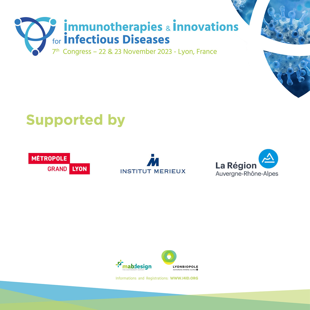 [#I4ID2023] The 7th edition of the #Immunotherapies &amp; Innovations for #InfectiousDiseases Congress, co-organized by <a href="/Lyonbiopole/">Lyonbiopôle Auvergne-Rhône-Alpes</a> and <a href="/MabDesign_fr/">MabDesign</a> is supported by <a href="/grandlyon/">Métropole de Lyon</a> <a href="/InstitutMerieux/">Institut Mérieux</a> and <a href="/auvergnerhalpes/">Auvergne-Rhône-Alpes</a> #health

🗓 22 &amp; 23 November 2023
📍 Lyon
➡ swll.to/Qb3sC