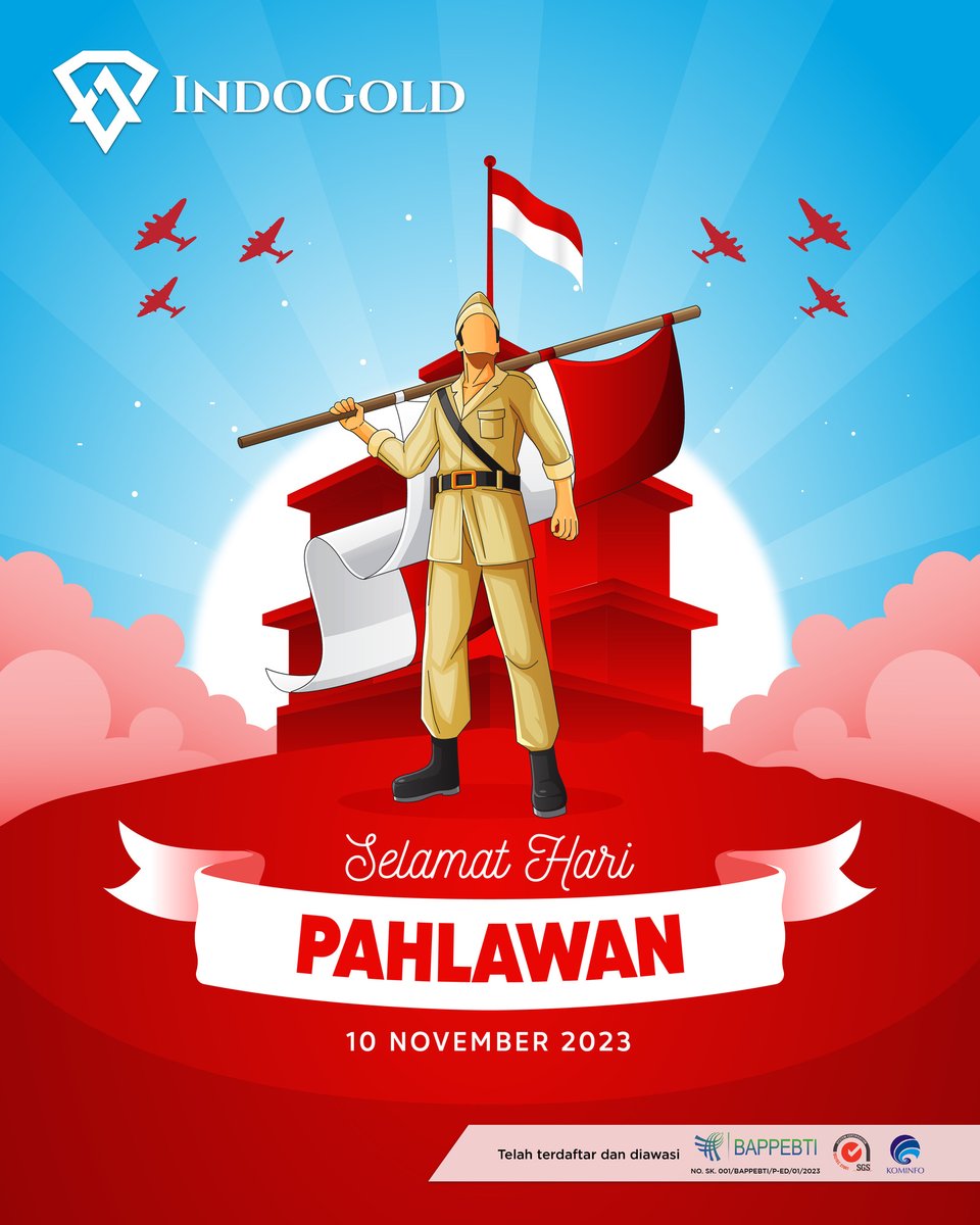 IndoGoldID's tweet photo. Selamat hari pahlawan! Kita adalah para penerus bangsa Indonesia. Ayo bersama-sama kita jaga dan lestarikan warisan perjuangan para pahlawan https://t.co/hpH4emT1Bk