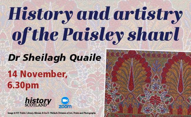 Join us with @SheilaghQuaile for a History Scotland webinar - History &amp; artistry of the Paisley shawl - chaired by @ScotsAntiquary Book at historyscotland.com/virtual-events… #history #textiles