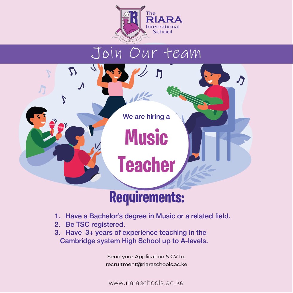 Riara International (@riaraintl) on Twitter photo We are growing!
Are you a music teacher? The Riara International School is looking for you.
Send your application to recruitment@riaraschools.ac.ke for consideration.
#TheRiaraGroupofSchools We are growing!
Are you a music teacher? The Riara International School is looking for you.
Send your application to recruitment@riaraschools.ac.ke for consideration.
#TheRiaraGroupofSchools