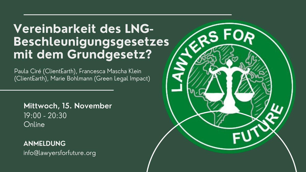 Lawyers For Future | nun im blauen Himmel (@lawyers_4future) on Twitter photo Nochmal der Terminhinweis: Am 15. November stellen wir online das Gutachten von <a href="/ClientEarthDe/">ClientEarth - Anwälte der Erde</a> und @GreenLegal_EU zum #LNG-Gesetz vor. Anmeldung via Email. Weil #CleanGasIsADirtyLie! Nochmal der Terminhinweis: Am 15. November stellen wir online das Gutachten von <a href="/ClientEarthDe/">ClientEarth - Anwälte der Erde</a> und @GreenLegal_EU zum #LNG-Gesetz vor. Anmeldung via Email. Weil #CleanGasIsADirtyLie!