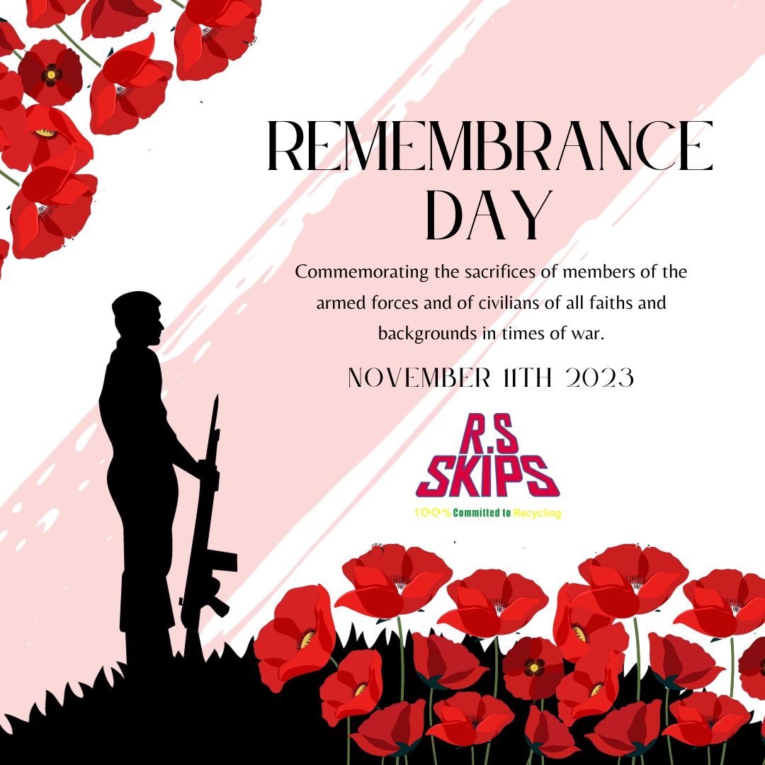 RSSkips's tweet image. On November the 11th we at RS Skips will remember all the brave soldiers of all faiths and backgrounds who sacrificed their lives and courageously fought in the World War 🌺🤝