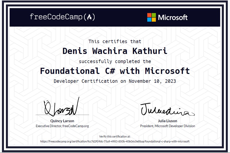 I just earned the Foundational C# with Microsoft certification <a href="/freeCodeCamp/">freeCodeCamp.org</a>! Check it out here: freecodecamp.org/certification/…  In preparation to dotnetconfig watch party 2023.  Shout out to the organizer <a href="/_kevincomba/">Kevin Comba Gatimu</a> #dotNETConf2023KirinyagaUniversity
#dotNETConf