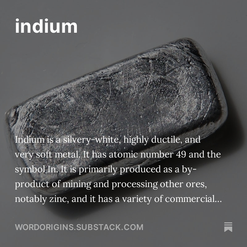 indium

wordorigins.org/big-list-entri…