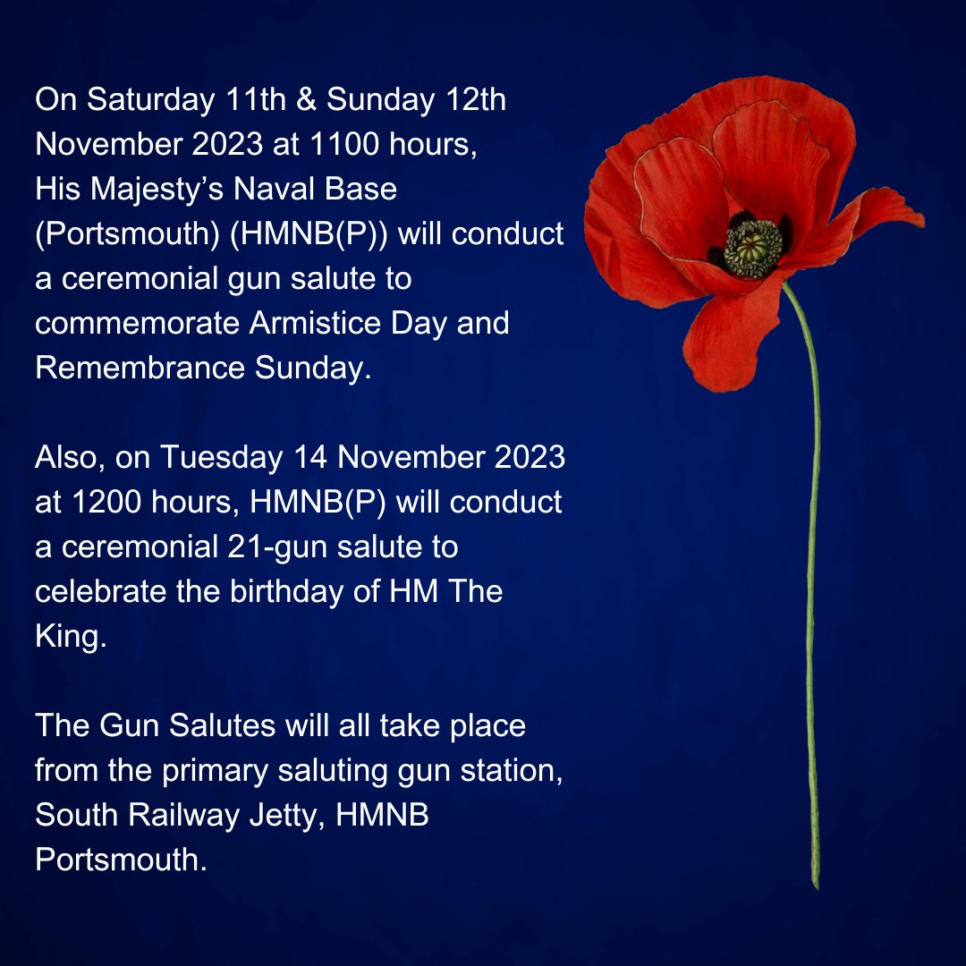 GosportCouncil's tweet image. On Sat 11th &amp;amp; Sun 12th Nov 23 at 11AM @HMNBPortsmouth will conduct a ceremonial gun salute to commemorate Armistice Day &amp;amp;Remembrance Sunday. 
Tue 14 Nov 23 at 1200 hours, HMNB(P) will also conduct a ceremonial 21-gun salute to celebrate the birthday of HM The King.