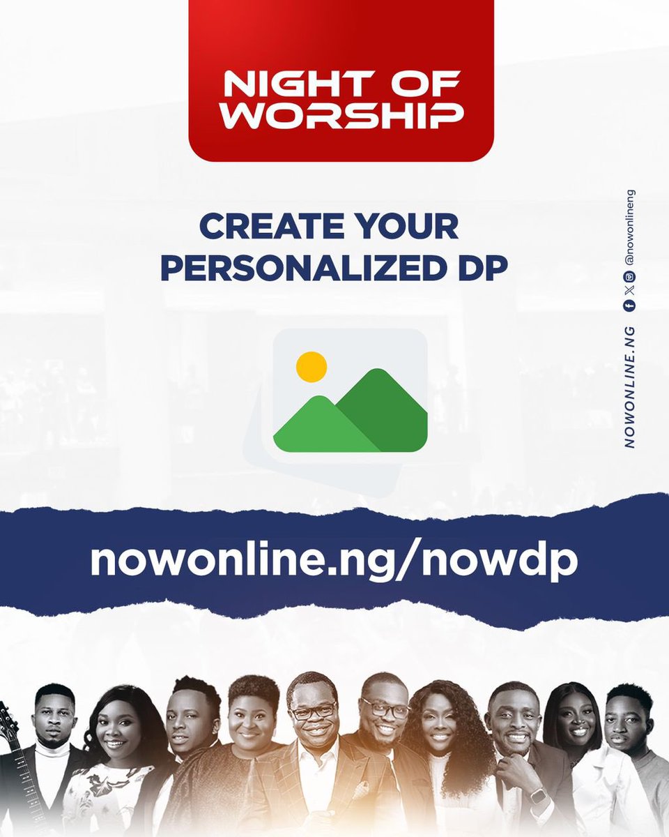 nowonlineng's tweet photo. Are you attending the 13th edition of the Night of Worship?
If yes then use this link https://t.co/IiIX93Fntj to create your own dp and share and tag us on your stories.
#NightOfWorship13 #NOW13 #NOW2023 #RiversOfLivingWater #NOWDP https://t.co/2cNhfvUlce