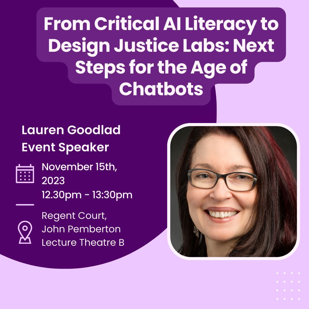 Join us for an exciting event. Prof. Goodlad is a literature specialist with expertise in Big Tech and artificial intelligence. The session is entitled ‘From Critical AI Literacy to Design Justice Labs: Next Steps for the Age of Chatbots’ Click here buff.ly/3QRDAl5