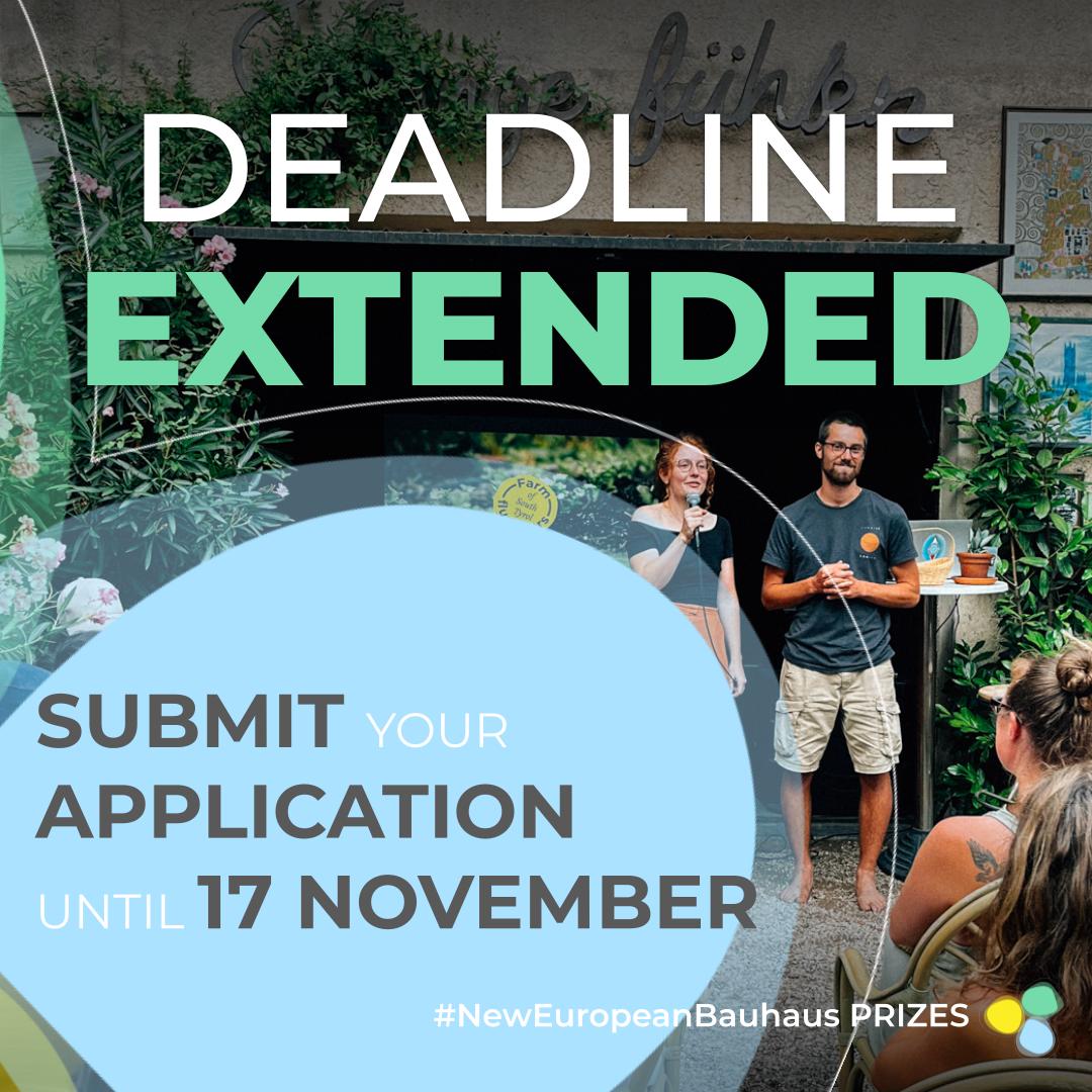 📢DEADLINE EXTENDED until 17 November to apply for the #NewEuropeanBauhaus Prizes 2024! prizes.new-european-bauhaus.europa.eu/submit-your-ap…