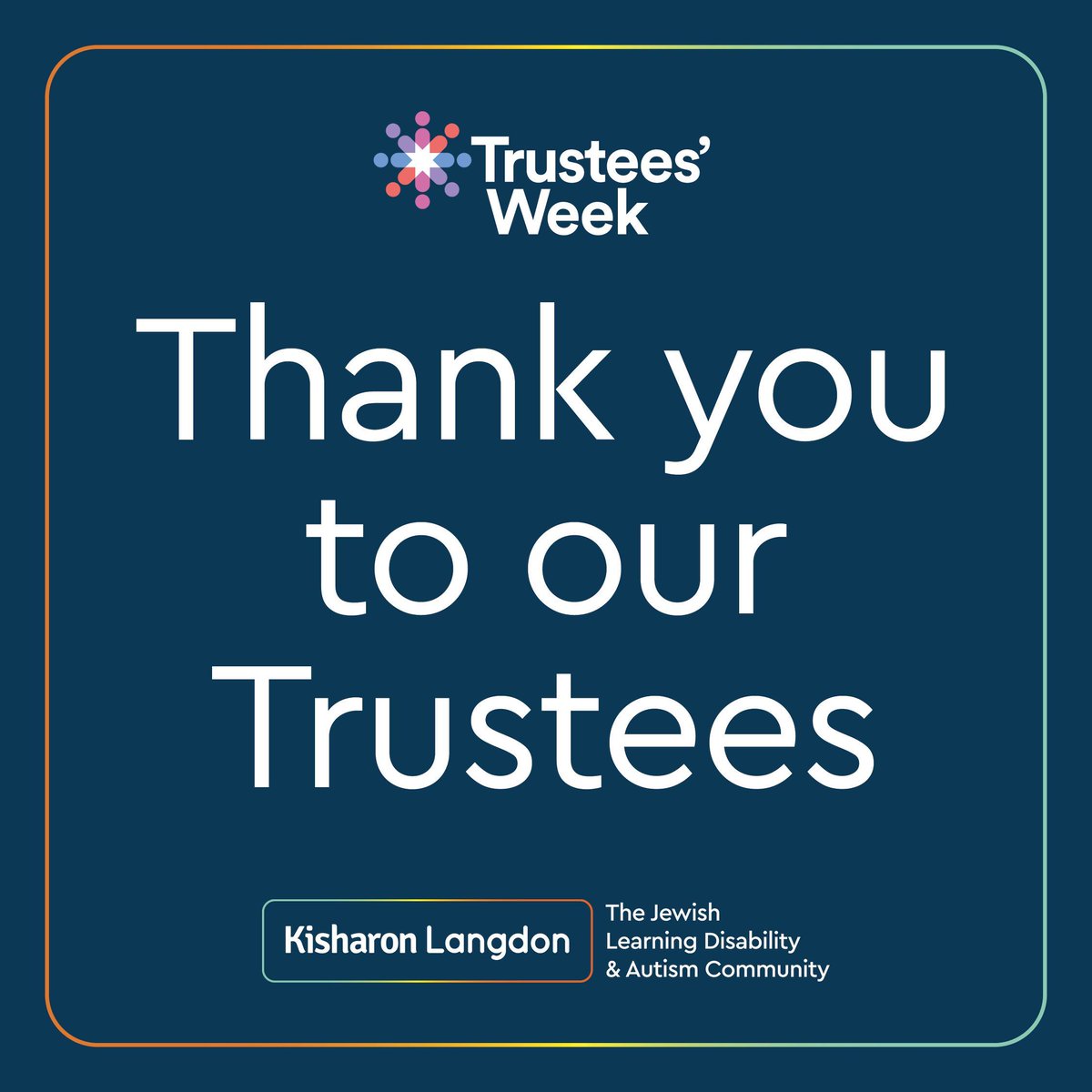 This Trustees' Week, we celebrate the achievements of our amazing Kisharon Langdon Trustees and thank them for all their support, time, commitment and dedication. #TrusteesWeek23 #TrusteesWeek2023