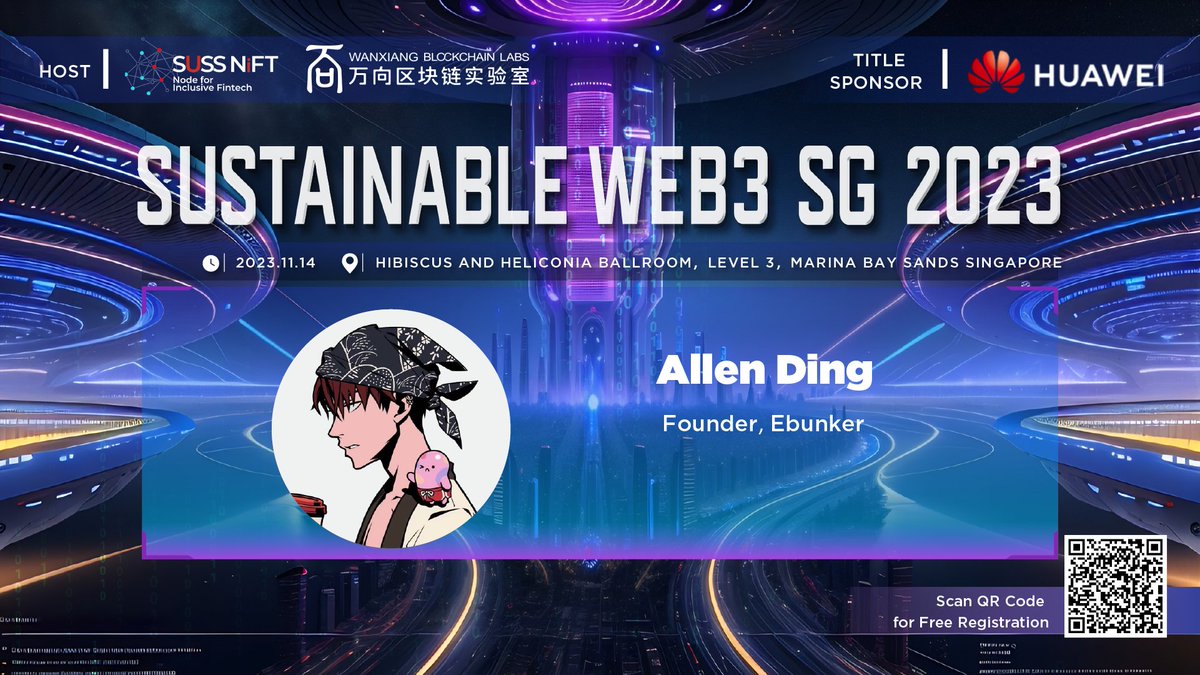 Join Allen Ding, Founder @ebunker_eth at #SustainableWeb3 🗓️Date: 14 Nov. 2023 📍Venue: Level 3, Marina Bay Sands 🎫Join free: suss.au1.qualtrics.com/jfe/form/SV_be… Host: Wanxiang Blockchain Labs; @suss_sg @sussblockchain Title sponsor: @HuaweiCloudAPAC