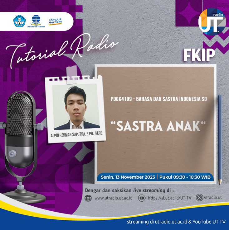 UnivTerbuka's tweet photo. Senin, 13 November 2023 pkl 09.30-10.30 WIB, UT Radio https://t.co/Tryu6mtOaf menyiarkan #TutorialRadio FKIP tentang "Sastra Anak".
Saksikan jg di UT TV https://t.co/dWrAMntnO7
Bertanya ke DM IG @ radio.ut
#UniversitasTerbuka #UTRadio #UT_TV #SastraAnak #SastraIndonesia https://t.co/lm34J11YsZ
