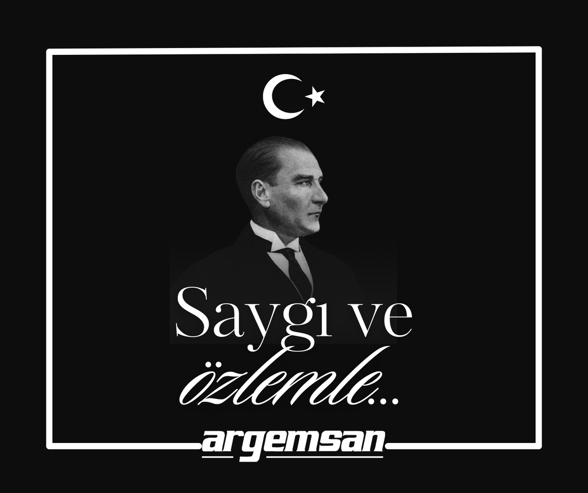 argemsan's tweet photo. Cumhuriyetimizin Kurucusu Gazi Mustafa Kemal Atatürk’ü aramızdan ayrılışının 85. yıldönümünde sevgiy, saygı, rahmet ve özlemle anıyoruz. https://t.co/kRItwE0GfS