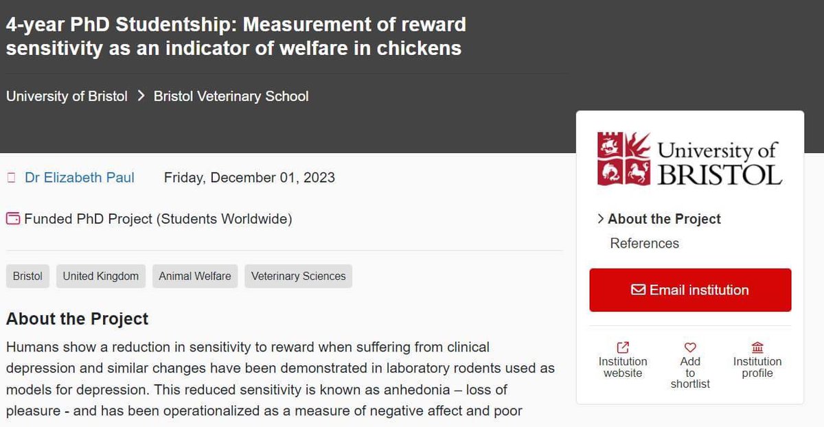 #PhDPositionAlert
4-year PhD Studentship: Measurement of reward sensitivity as an indicator of welfare in chickens
Bristol Veterinary School, University of Bristol
Bristol, United Kingdom

More information: applied-ethology.org/PhD_position_U…