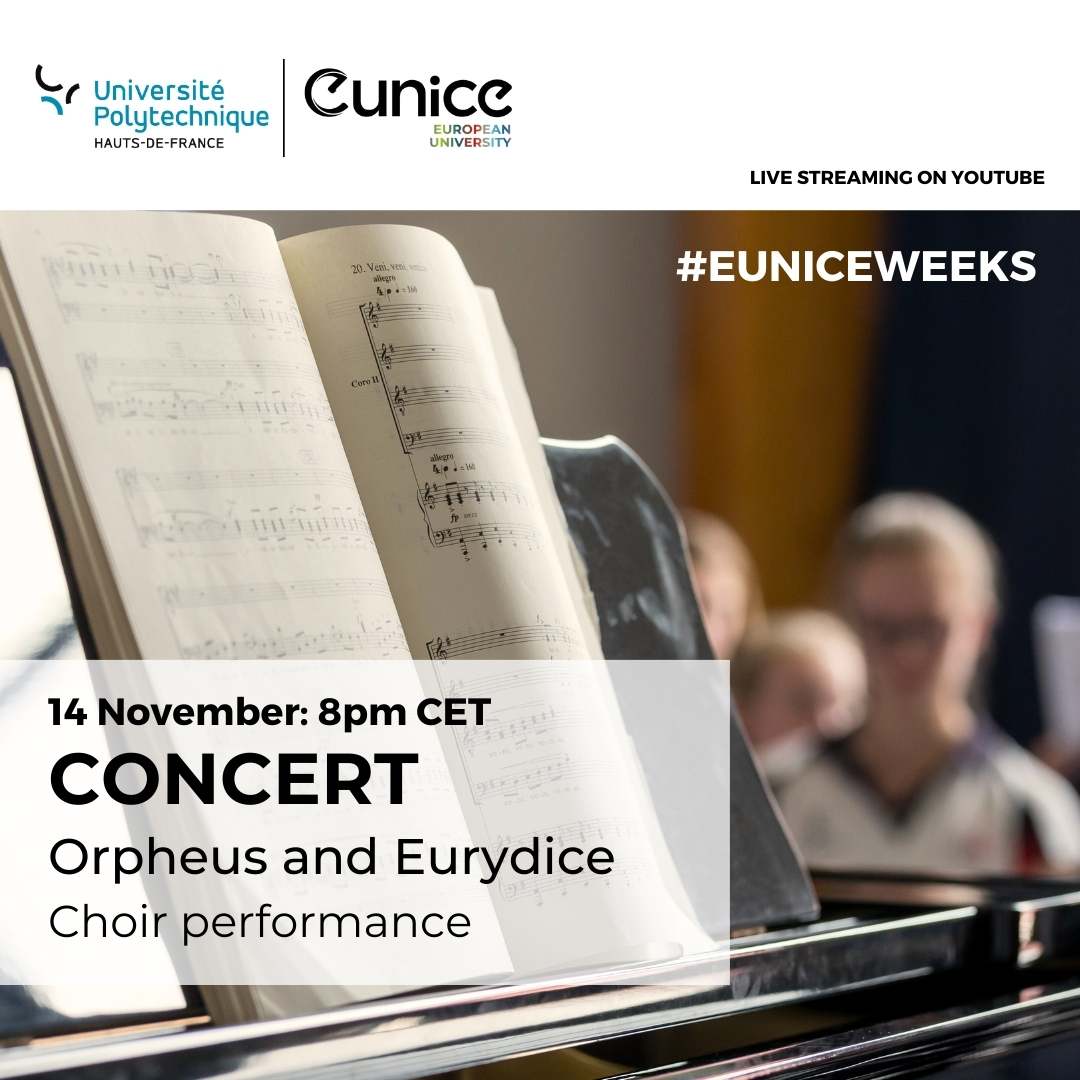 EUNICE_uni_'s tweet photo. 🌍 EUNICE Weeks 2023 🌍
🎶 Orpheus and Eurydice - Live choir
Listen to one of the most famous Greek tragedies!
📆 Livestream: 14Nov, 20h (CET) https://t.co/sceFtMgwOJ
#EUNICEweeks
@PUT_Poznan @BTU_CS @unican @umons @unict_it @UphfOfficiel @univaasa @uopgr @politecnicovis @KAU https://t.co/hY8LQqSWbg