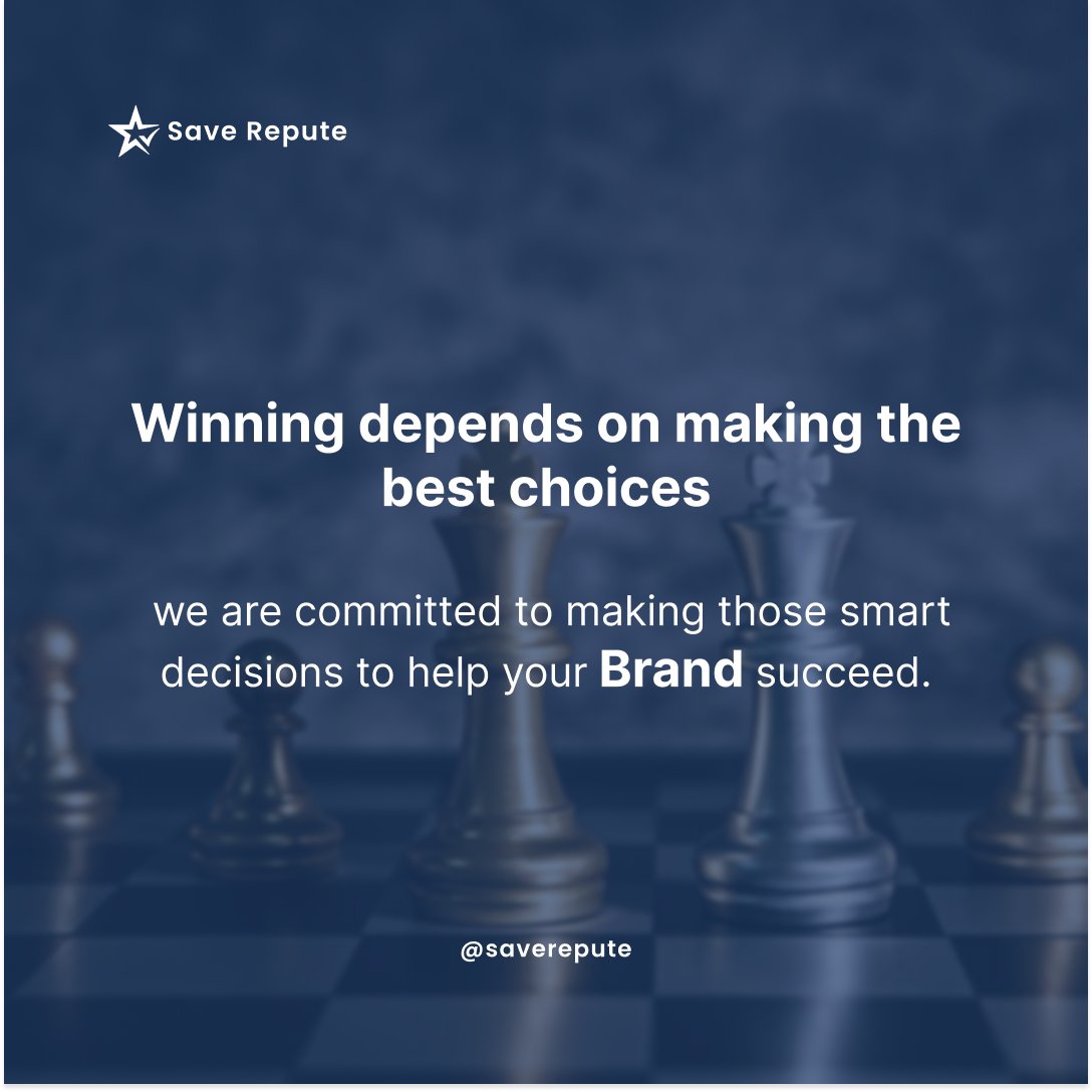 Saverepute's tweet photo. We believe success comes from making smart choices. Our commitment is to make those decisions that will make your brand a winner. Trust us to guide your brand to success with the right moves.
.
.
.
#reputationmanagement #digitalmarketing #saverepute #reputation #onlinereputation https://t.co/vhRX5uTN6p