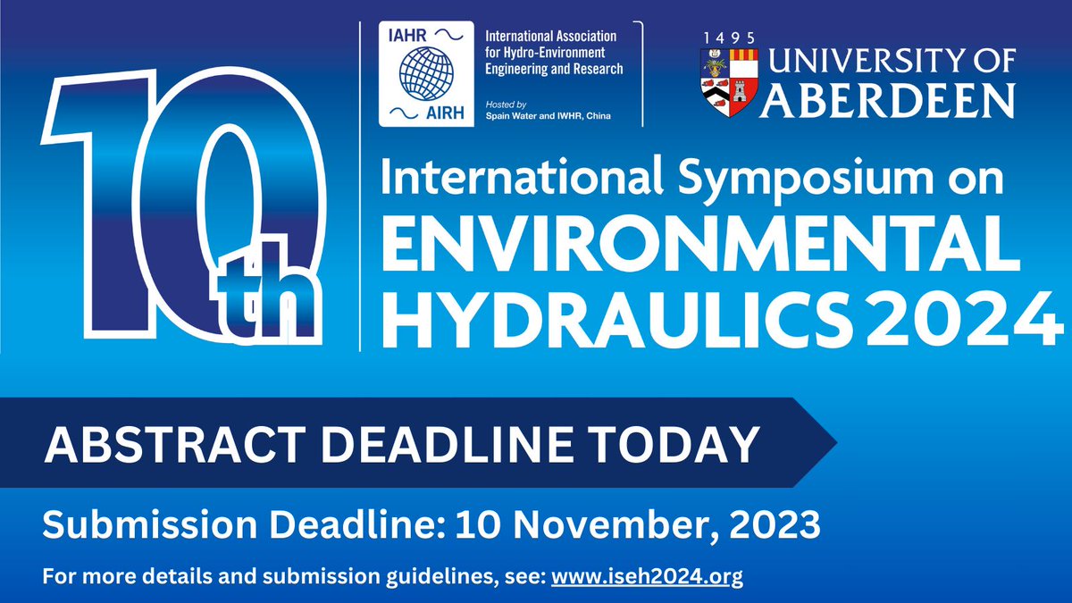 DEADLINE IS TODAY

📢 Don't miss your chance to present your latest work at the 10th International Symposium on Environmental Hydraulics (ISEH2024)!

📅 Abstract deadline: TODAY #FlumeFriday 10 Nov 23.59hr GMT
SUBMIT here: abdn.eventsair.com/iseh2024/abstr…