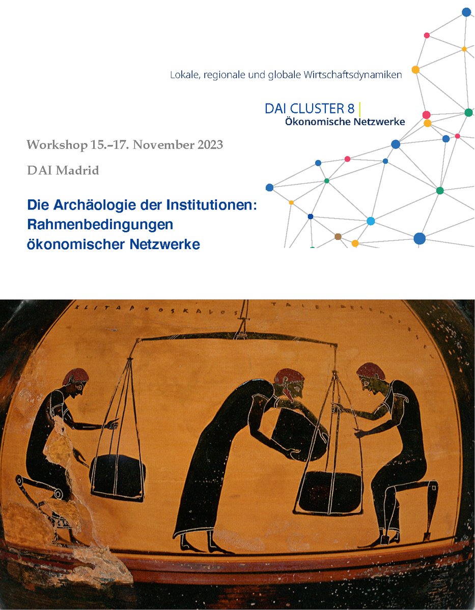 Alle Jahre wieder im November: Der Workshop des DAI-Clusters 8 steht vor der Tür! 
15.-17.11.
"Die Archäologie der Institutionen: Rahmenbedingungen ökonomischer Netzwerke" 
im DAI Madrid (in hybridem Format). 
Programm und Zugangsdaten dainst.org/newsroom/noslu…
<a href="/dai_weltweit/">DAI</a>