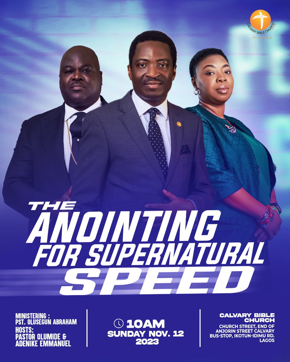 CBCNigeria's tweet photo. This Sunday, we will be blessed with the anointing for supernatural speed. Your testimony will not be postponed until next year. Join us for this impactful service.
See you there
#CBCInvitesYou
#CBCGlobal https://t.co/dUdPxiMu1g