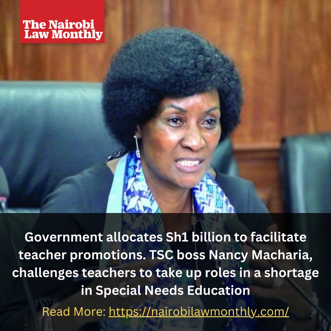 TSC boss Nancy Macharia, challenges teachers to take up roles in a shortage in Special Needs Education 1l.ink/VX3KTXF