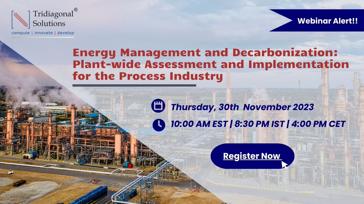 TridiagonalSoln's tweet photo. #Webinar 
"𝐄𝐧𝐞𝐫𝐠𝐲 𝐌𝐚𝐧𝐚𝐠𝐞𝐦𝐞𝐧𝐭 &amp; 𝐃𝐞𝐜𝐚𝐫𝐛𝐨𝐧𝐢𝐳𝐚𝐭𝐢𝐨𝐧: 𝐏𝐥𝐚𝐧𝐭-𝐰𝐢𝐝𝐞 𝐀𝐬𝐬𝐞𝐬𝐬𝐦𝐞𝐧𝐭 &amp; 𝐈𝐦𝐩𝐥𝐞𝐦𝐞𝐧𝐭𝐚𝐭𝐢𝐨𝐧 𝐟𝐨𝐫 𝐭𝐡𝐞 𝐏𝐫𝐨𝐜𝐞𝐬𝐬 𝐈𝐧𝐝𝐮𝐬𝐭𝐫𝐲"
https://t.co/QwsCEc3OHT
#Energymanagement #decarbonization https://t.co/rUZrsYwJT5
