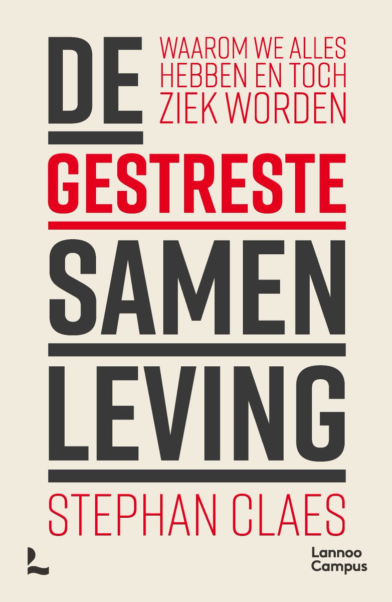 LBI lid psychiater prof Stephan Claes stelt zijn boek 'De gestreste samenleving' voor in @demorgen Het boek gaat over mentaal lijden en de link met deze tijd. ‘Sommigen bezwijken onder de drang naar volmaaktheid.’ @UPCKULeuven @stephanclaes @LannooCampus demorgen.be/ts-b085307c