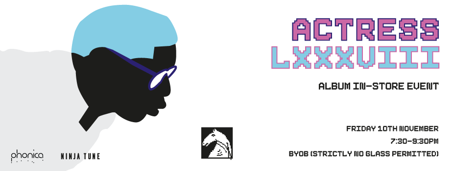 @ctress_a x @phonicarecords ♞♟♝♜♚♛ LXXXVIII In-Store Event Friday 10th Nov // 7:30pm