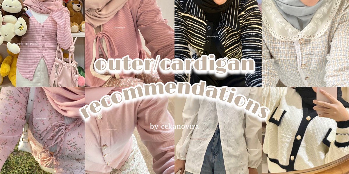 cekanovira's tweet photo. ♡ ✿✧ outerwear/cardigan/blazer ✧✿ ♡ 

hello di thread ini aku mau berbagi rekomendasi outerwear/cardigan/blazer berdasarkan pemakaian pribadi https://t.co/BHi8seweAE