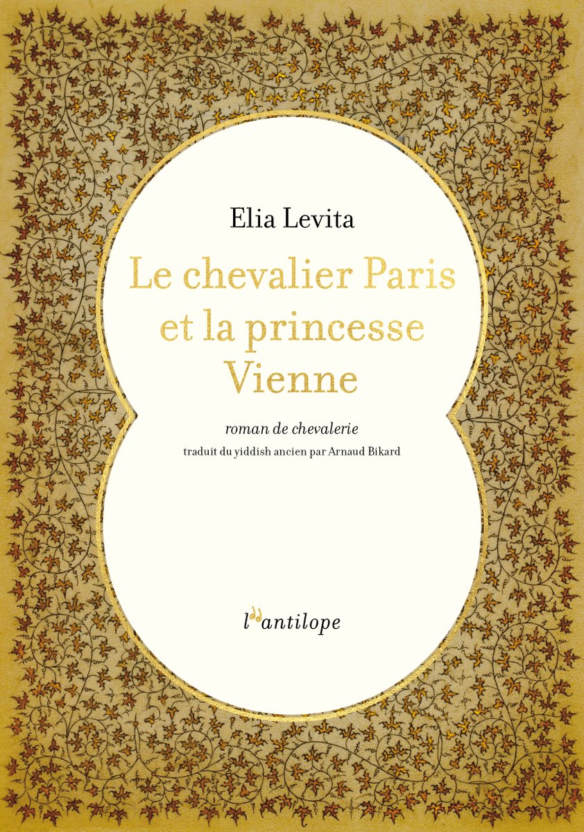 Vient de paraître editionsdelantilope.fr/project/le_che… #romandechevalerie #yiddish #litteraturemedievale