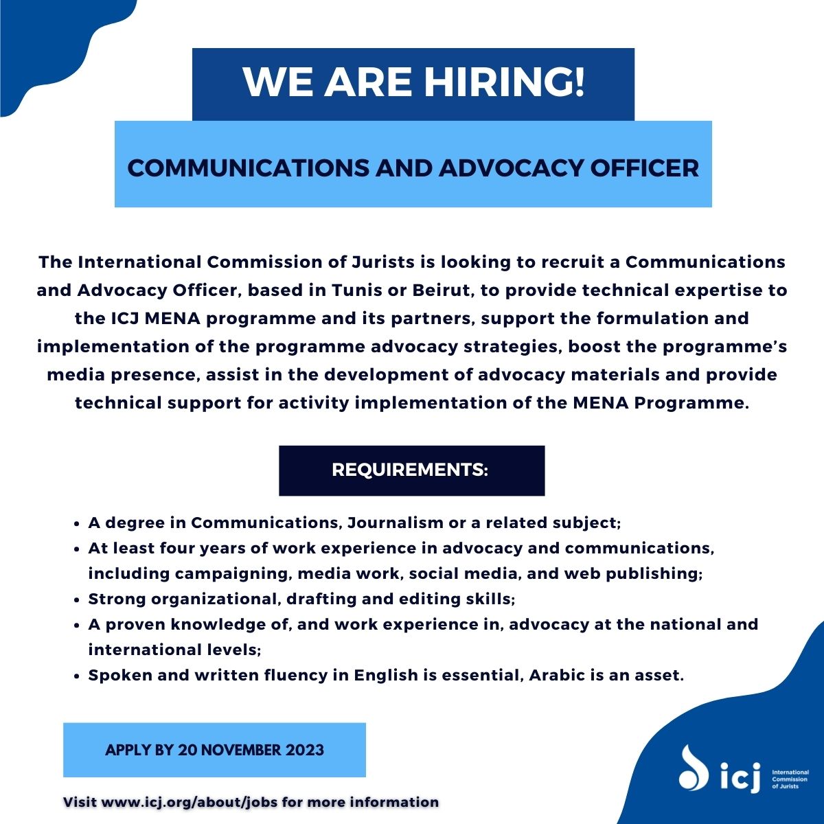 #JoinUs! Our @ICJ_MENA programme is looking to recruit a Comms & Advocacy Officer to boost its media presence and contribute to formulating and implementing impactful advocacy strategies. Don't miss out on this exciting #JobOpportunity! Visit our website for more information.