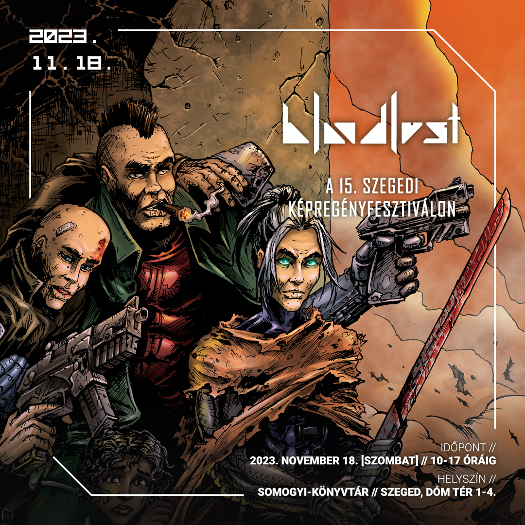 BloodlustComics's tweet photo. November 18-án kerül megrendezésre a 15. Szegedi Képregényfesztivál, amelyen ezúttal mi is részt veszünk majd. ;)

Dátum: 2023.11.18. (szombat), 10-17 óráig
Helyszín: Somogyi-könyvtár (Szeged, Dóm tér 1-4.) https://t.co/uVoJtnVBCG

#képregény #cyberpunk #bloodlustcomics #szeged https://t.co/Rmd3haAiPy