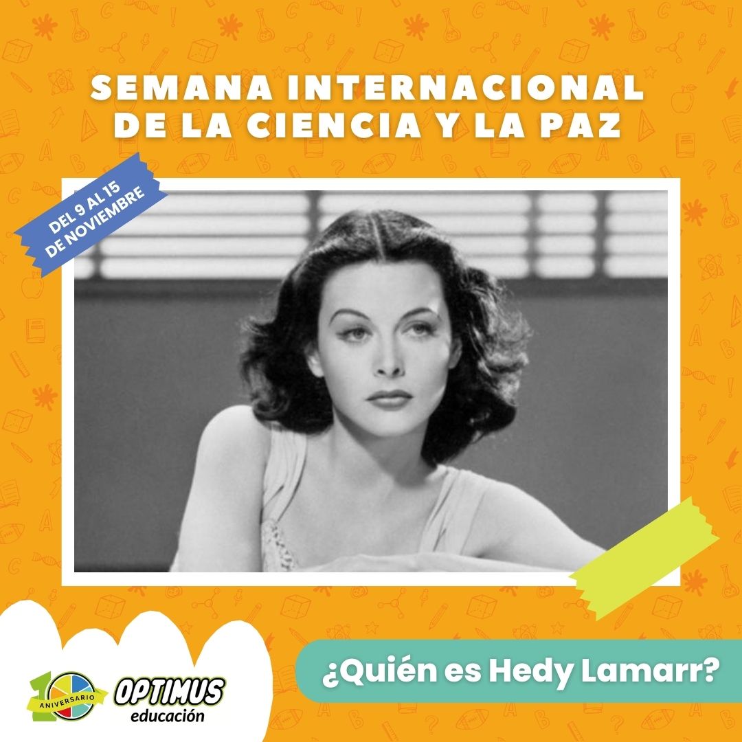 ✨¡Disfruta con nosotros de la Semana Internacional de la Ciencia y la Paz!🌐👩‍🔬 

Ayer celebramos el Día del Inventor Internacional, y hoy queremos destacar a la brillante Hedy Lamarr🌟 

Una pionera que contribuyó al desarrollo de tecnologías clave🔬

🌐 optimuseducacion.es
