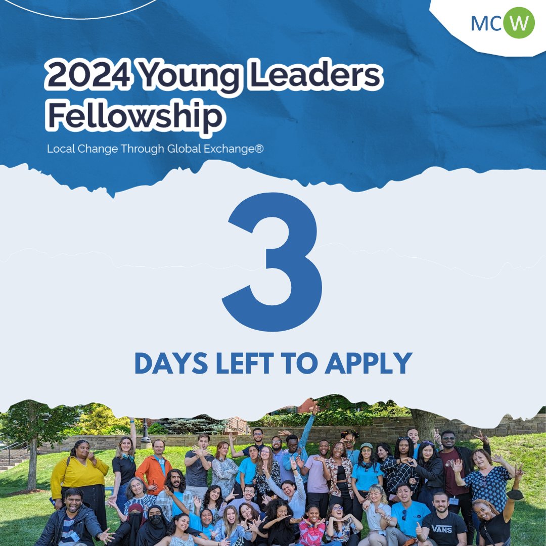 🔍 Have you applied yet for the 2024 Young Leaders Fellowship or shared it with your network? 📆 There are ONLY 3 DAYS LEFT TO APPLY. 📍Apply until Sunday, November 12, 2023: mcwglobal.org/young-leaders-… #MCWFellowship #YoungLeadersFellowship #applynow #leadership