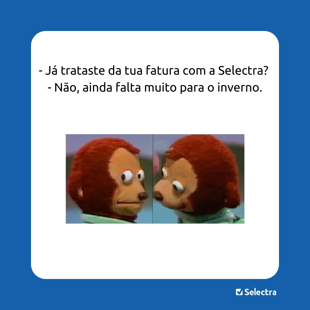 selectra_pt's tweet image. 🤨

#Selectra #Poupar #Faturas