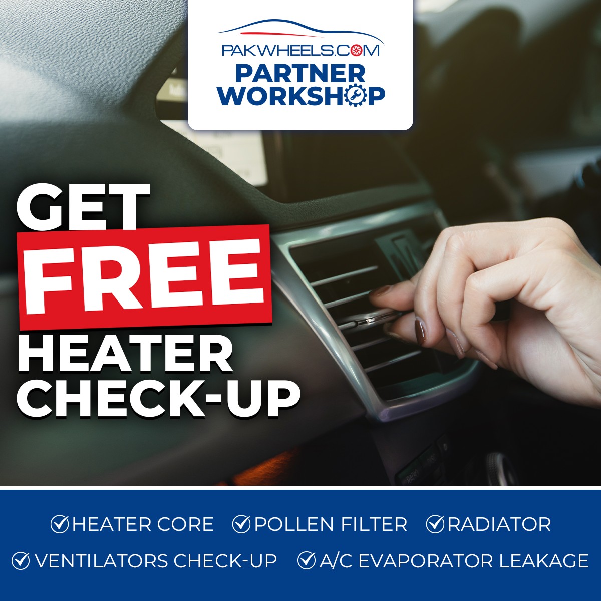 PakWheels's tweet photo. Free Heater Check-Up available at PakWheels Partner Workshop! 🚗✨

Don't miss out on this amazing offer! Submit a request here: https://t.co/V1yqugJvho 

Call Now At UAN: 042 111 943 357

#PakWheels #PWPartnerWorkshop #PartnerWorkshop https://t.co/IxNfsHVg53