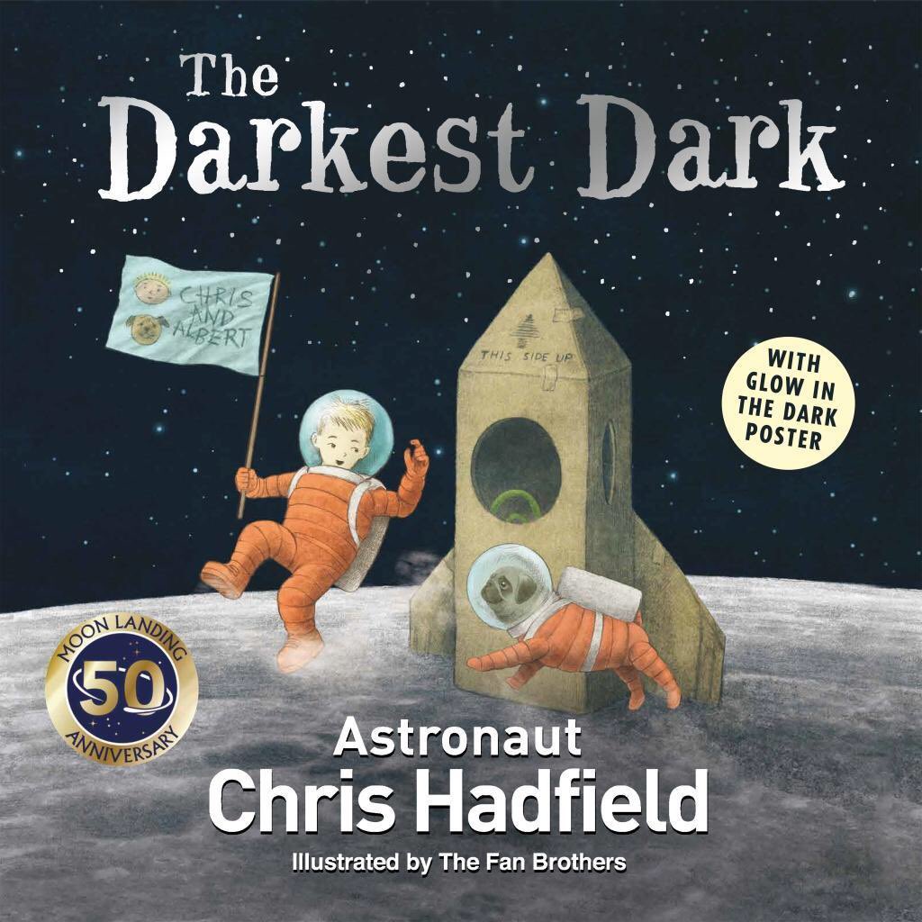SpaceportPOLAND's tweet image. The Darkest Dark by Chris Hadfield 
We recommend a special edition of Chris Hadfield's beautiful picture book, The Darkest Dark, celebrating the 50th anniversary of the Apollo 11 moon landing. 
#ChrisHadfield #TheDarkestDark #Apollo11 #Moon #Anniversary @Cmdr_Hadfield