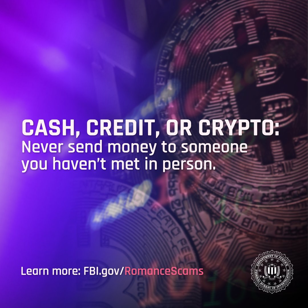 First, it was a whirlwind online romance. And now, your love interest has an “exclusive investment opportunity” for you! Too good to be true? Report attempted fraud to ic3.gov.