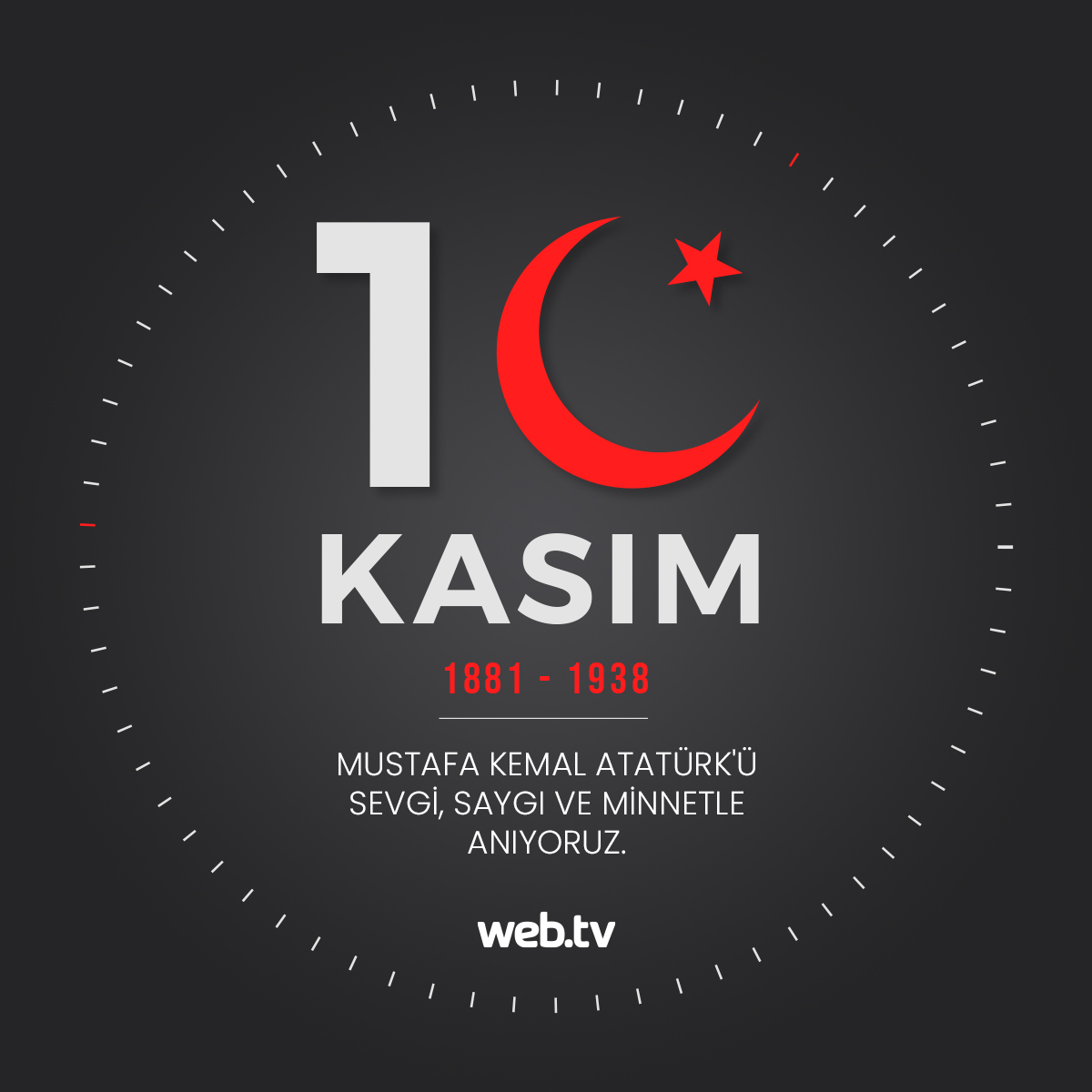 Ata’mızı saygı, özlem ve minnetle anıyoruz. 

#10Kasım
