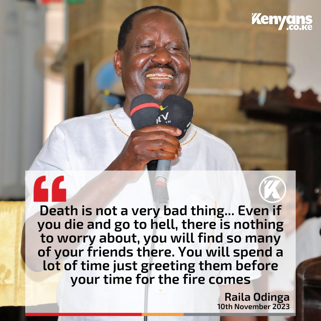 Death is not a very bad thing - Raila Odinga