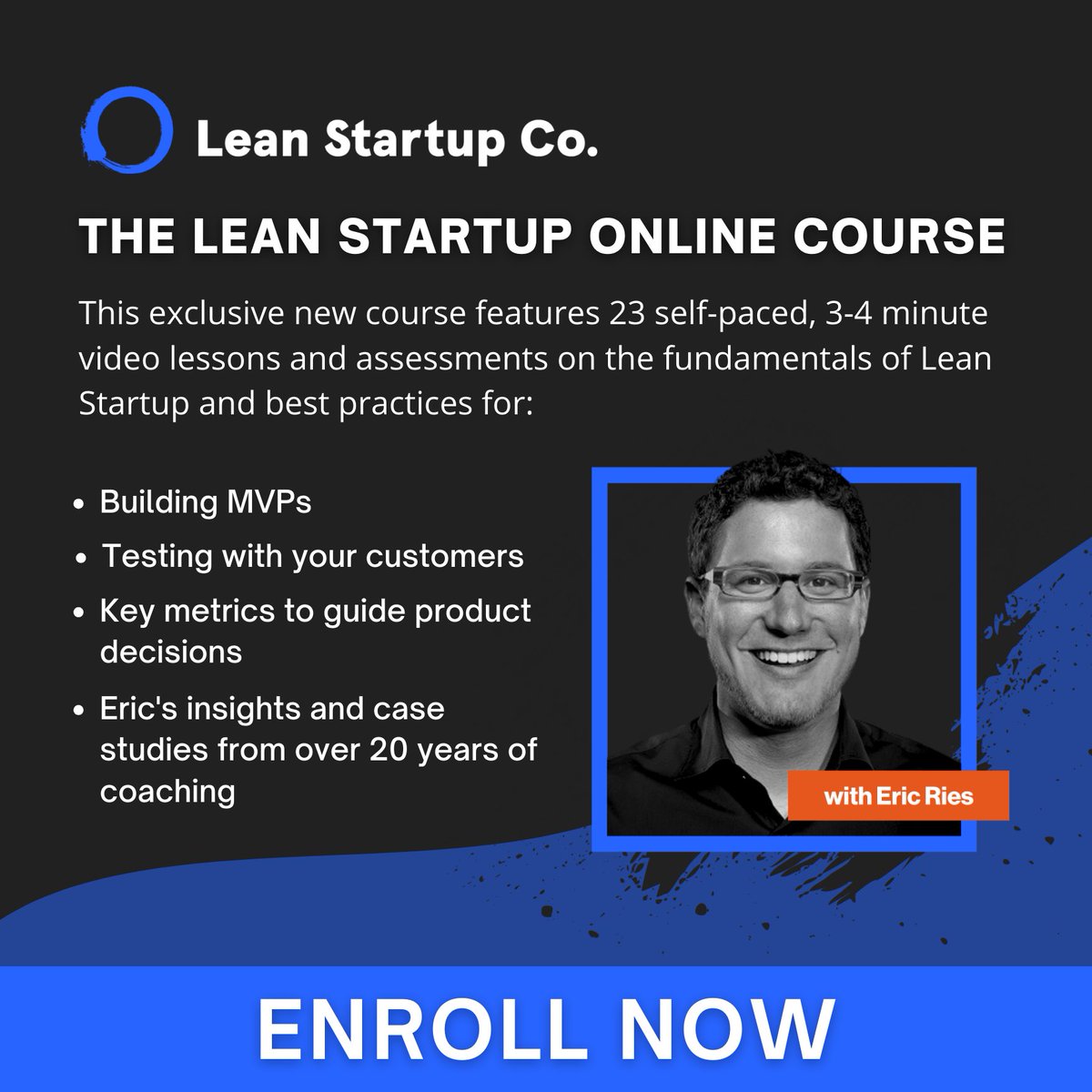 We're excited to announce our Lean Startup online course! Designed for individuals or teams, join Eric as he guides you through self-paced video lessons on the fundamentals of Lean Startup.

Enroll now:
bit.ly/46hcTeo 

#LeanStartup #EricRies #Entrepreneurship #LSCo