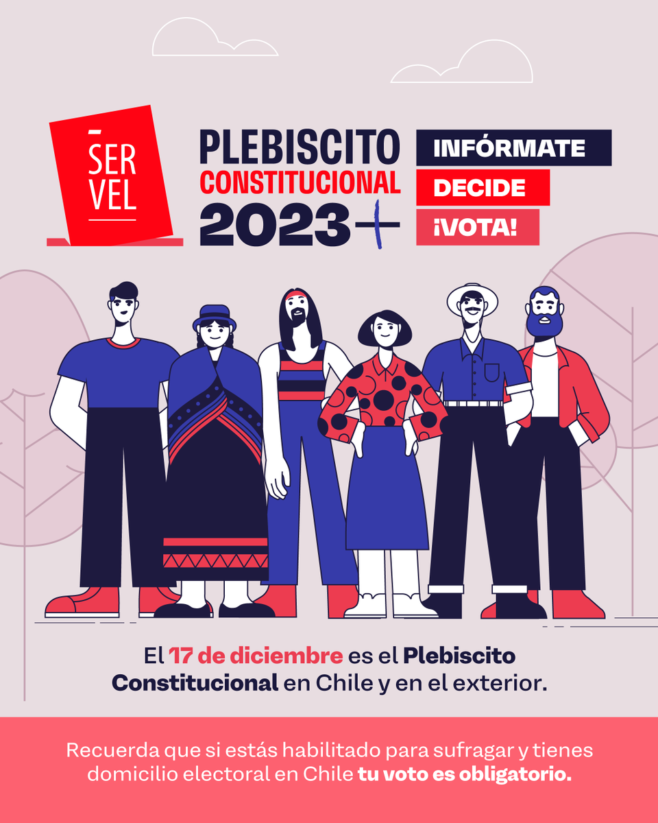 ServelChile's tweet photo. El 17 de diciembre es el Plebiscito Constitucional en Chile y en el exterior ✍

📌 Ese día deberás votar si estás a favor o en contra de la propuesta de texto de Nueva Constitución, revisa el texto en https://t.co/do7ypo3RhI. 

¡Ya lo sabes! infórmate, decide y vota. https://t.co/uGc1Pq5mgQ